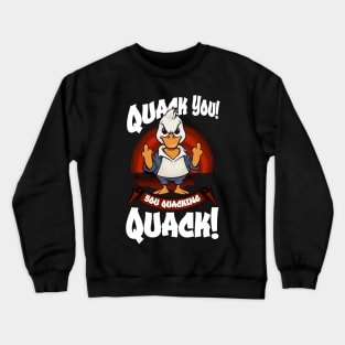 Angry Ducks Geese Pun Meme Men Women Funny Duck Goose Crewneck Sweatshirt